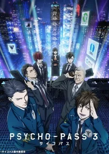 دانلود انیمه Psycho-Pass 3 با ترجمه و زیرنویس فارسی اختصاصی + پخش آنلاین با کیفیت بالا