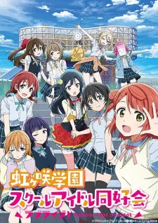 دانلود انیمه Love Live! Nijigasaki Gakuen School Idol Doukoukai به همراه پخش آنلاین