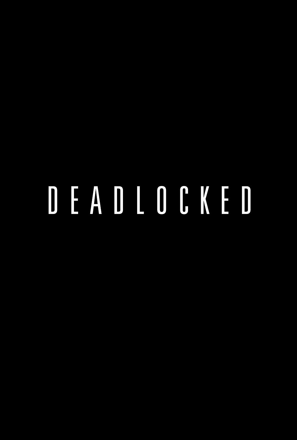 دانلود فیلم Deadlocked