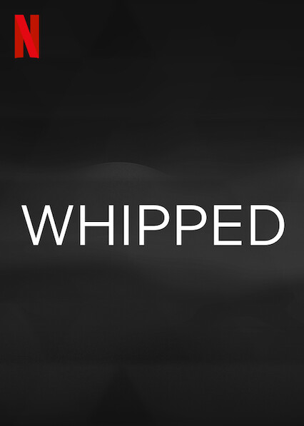 دانلود فیلم Whipped