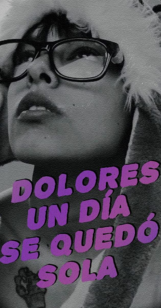 دانلود فیلم Dolores un día se quedó sola