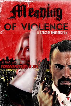 دانلود فیلم Meaning of Violence