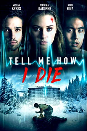 دانلود فیلم Tell Me How I Die