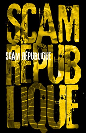 دانلود فیلم Scam Republique