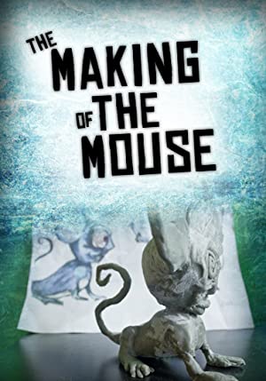 دانلود فیلم The Making of the Mouse