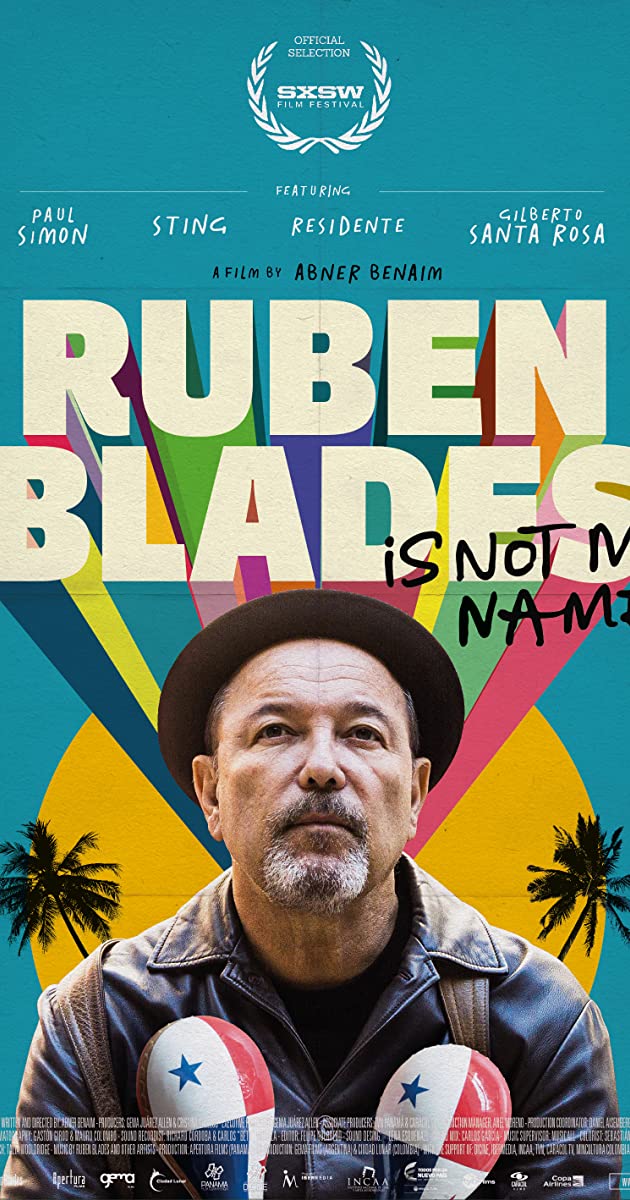 دانلود فیلم Ruben Blades Is Not My Name