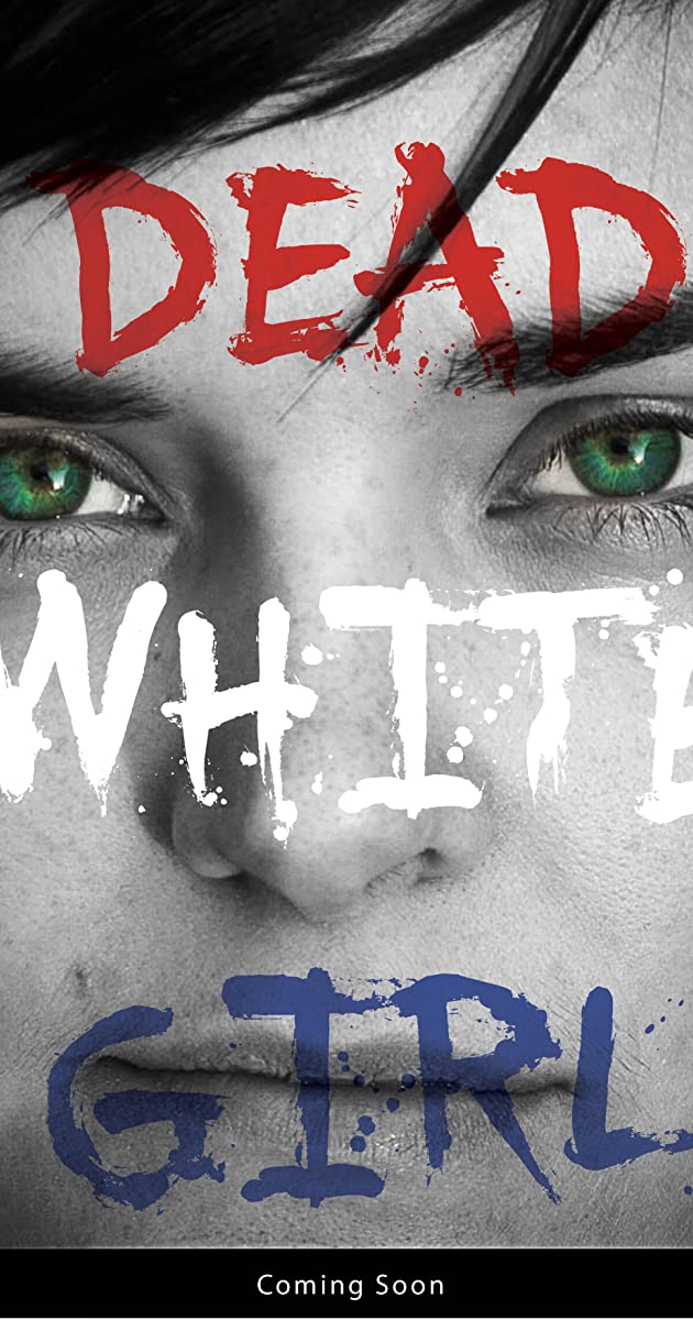 دانلود فیلم Dead White Girl