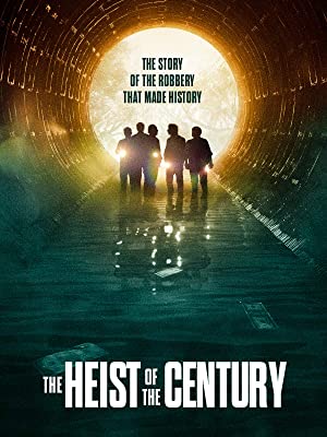 دانلود فیلم The Heist of the Century