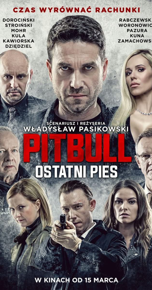 دانلود فیلم Pitbull. Ostatni pies